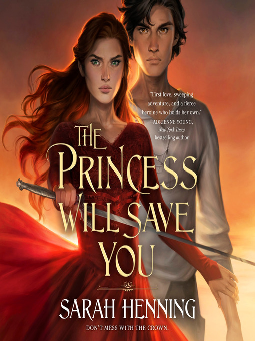 Title details for The Princess Will Save You by Sarah Henning - Available